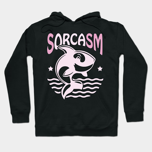 Sorcasm funny sarcasm orcas pun | Orca lover gift Hoodie by Food in a Can